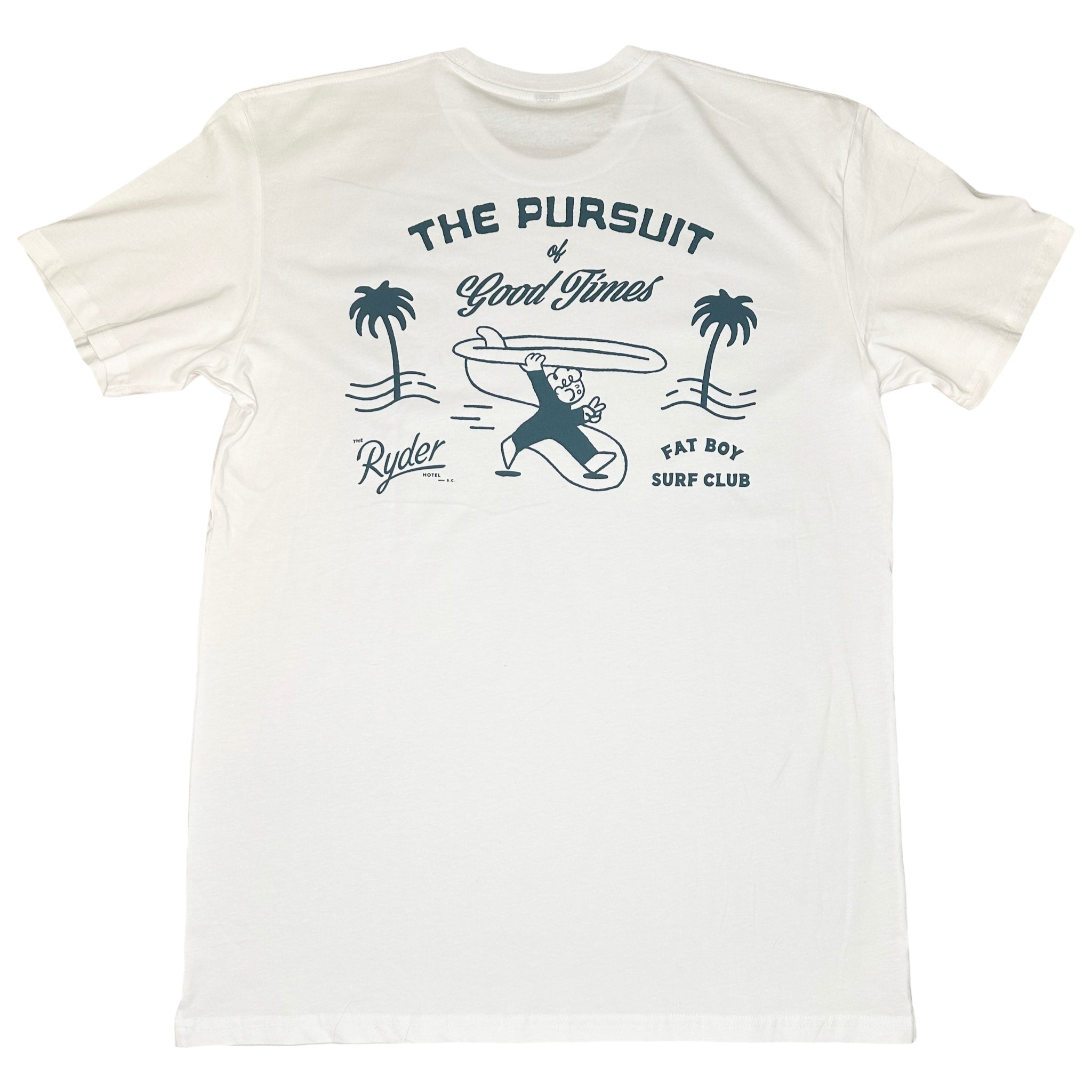 Pursuit of Good Times - Ryder Hotel Tee