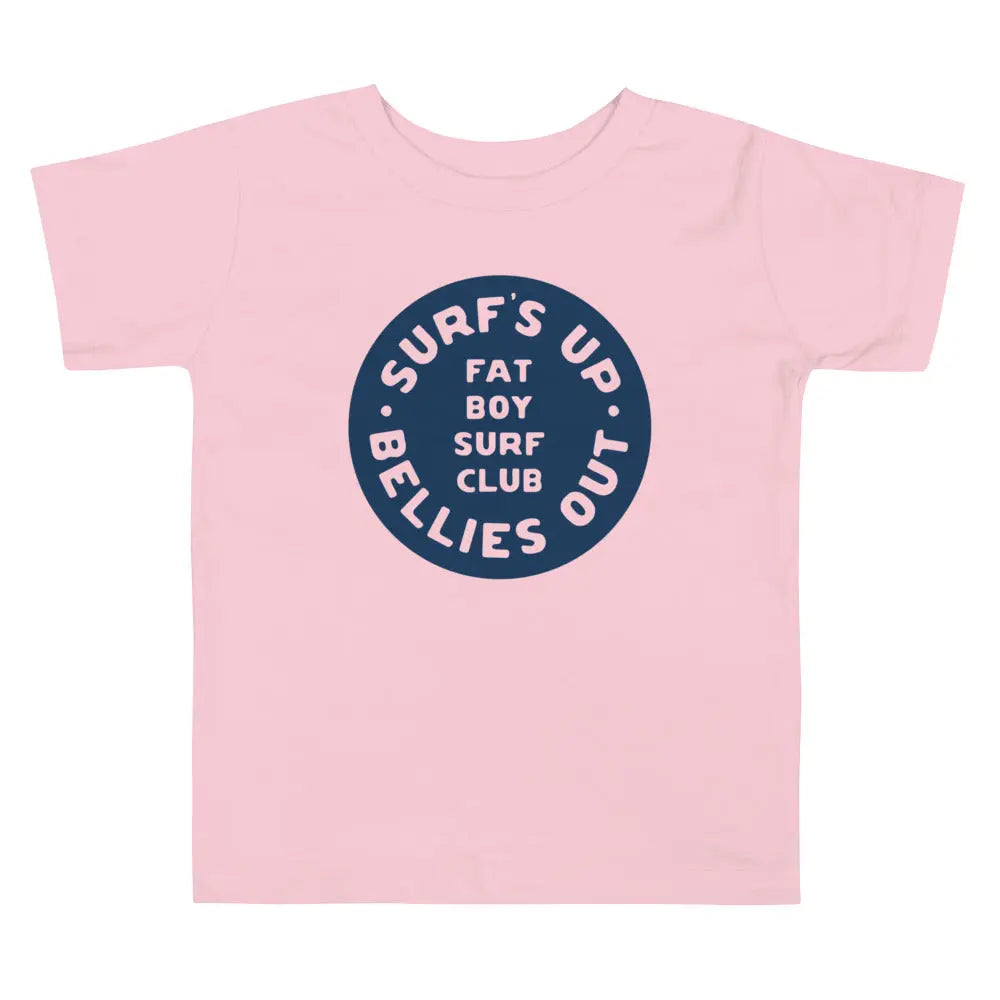 Surf's Up Bellies Out - Toddler Short Sleeve Tee Fat Boy Surf Club